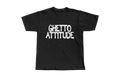 T-shirt “GHETTO ATTITUDE” - Noir